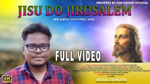 JISU DO JIRUSALEM | New santali Devotional Song|SIMON MURMU