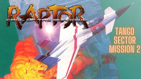 Raptor Call of the Shadows (1994) | Tango Sector | PART 2