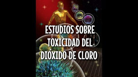 ESTUDIO SOBRE TOXICIDAD DEL DIOXIDO DE CLORO