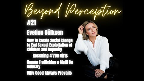 #21 | Create Social Change to End Sexual Exploitation of Children & Impunity | Evelien Hölksen