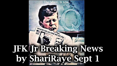 JFK Jr Breaking News by ShariRaye Sept 1 2024