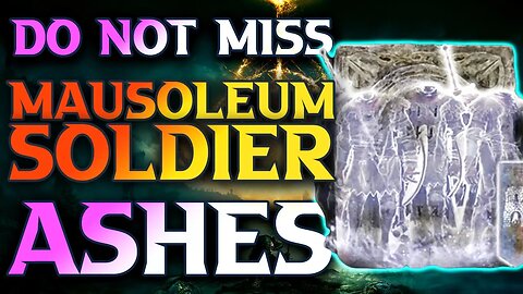 How To Get Mausoleum Soldier Ashes Location Elden Ring