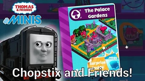 Chopstix and Friends! Thomas and Friends: Minis part 7- Diesel's Palace Gardens!