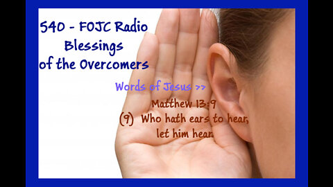 540 - FOJC Radio - Blessings of the Overcomers - David Carrico 7-15-2022