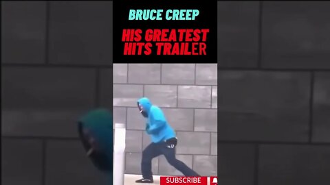 BRUCE Creep HIS GREATEST HITS Trailer #short #shorts