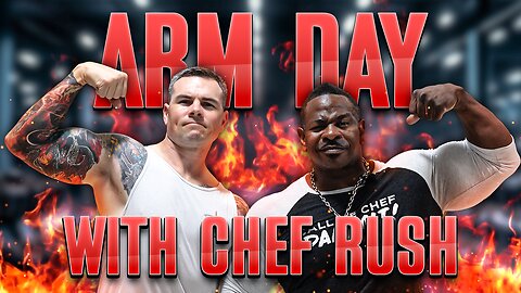 Arm Day with Chef Rush was BRUTAL