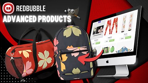 Create Advanced Products on Redbubble | Backpacks, Duffle Bags, & More!