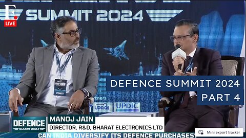 DEFENCE SUMMIT 2024 - FirstPost India - NAVAL Group - UPDIC - PART 4