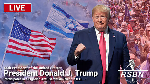 LIVE: Trump Headlines a Fighting Anti-Semitism Event and Speaks at the IAC in D.C. - 9/19/24