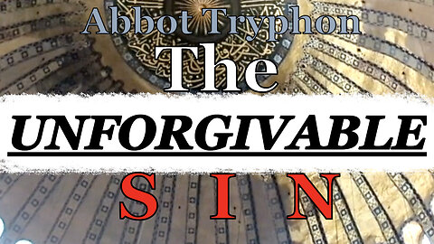 The Unforgivable Sin