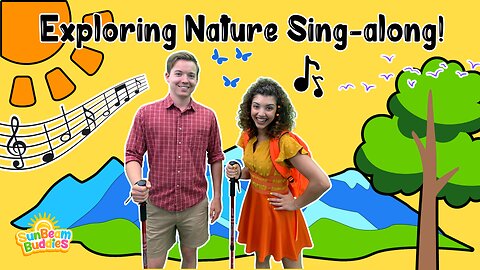 Exploring Nature Through Song 🌲🎶 Sing Along for Kids