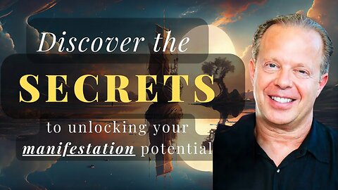 Accelerate Your Manifestation Journey - Secrets for Manifesting Faster with Dr. Joe Dispenza