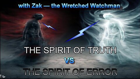 The Spirit of Truth VS The Spirit of Error