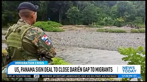 US, PANAMA TO SIGN DEAL TO CLOSE DARIEN GAP TO MIGRANTS