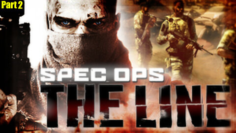 Spec Ops: The Line | Playthrough