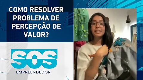 “Recebo ‘reclamações’ sobre PREÇO ALTO, mas minha MATÉRIA-PRIMA é CARA” | SOS EMPREENDEDOR