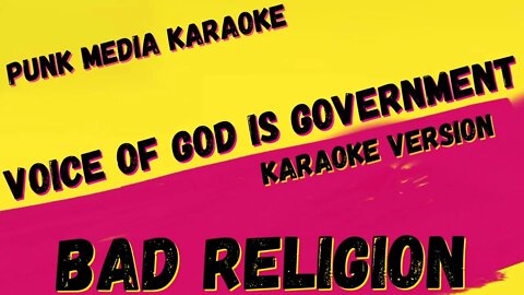 BAD RELIGION ✴ VOICE OF GOD IS GOVERNMENT ✴ KARAOKE INSTRUMENTAL ✴ PMK