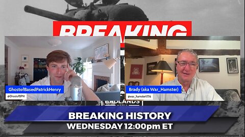 Breaking History Ep 63: Geopolitical News Cycle with guest Brady Fuchs