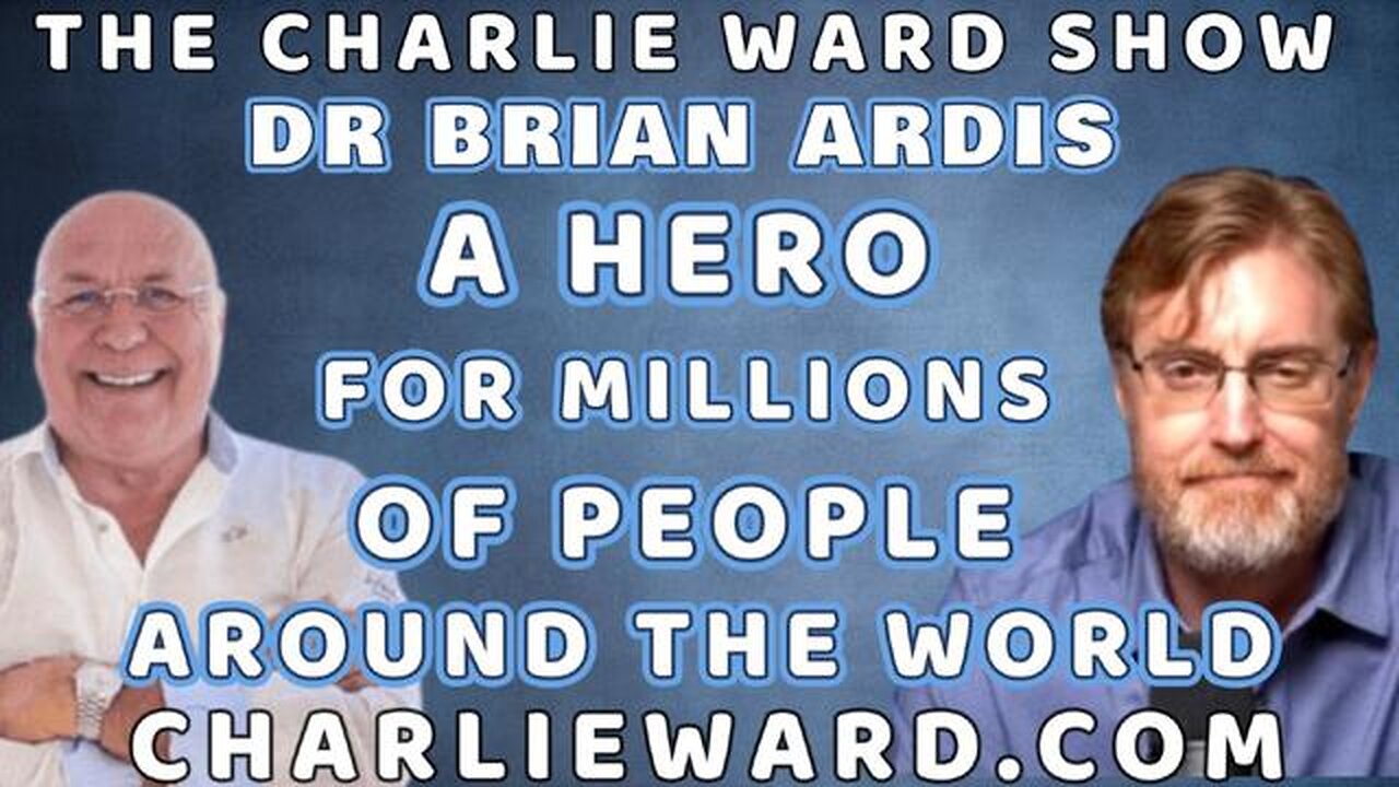 Dr Brian Ardis A Hero For Millions Of People With Charlie Ward Dr Brian Ardis A Hero For Millions Of People With Charlie Ward