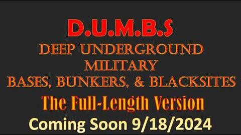 Deep Underground Military Bases, Bunkers, and Blacksites - The Full-Length Version - 9/18/2024