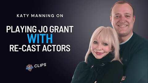 Katy Manning - Playing Jo Grant with Re-cast Actors | Doctor Who