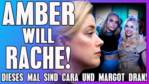 Amber Heard attackiert Margot Robbie und Cara Delevingne in Argentinien - Sie ist auf Rache aus