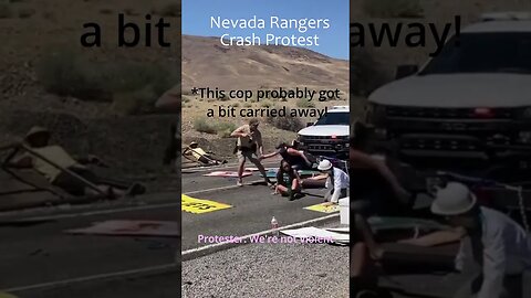 Nevada Rangers Crash Blockade Arrest Protesters