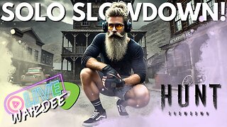 LOOK AT THIS DUDE! | HUNT SHOWDOWN 1896 | SOLO ADVENTURES