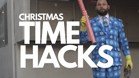 Christmas Time Hacks