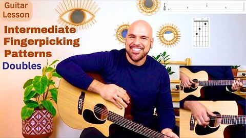 Double Fingerpicking Patterns - Intermediate Guitar Lesson - Anthony Serpiello