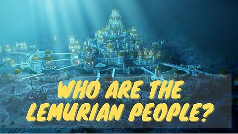 Who are the Lemurian people?