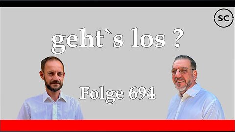 geht`s los ? Folge 694