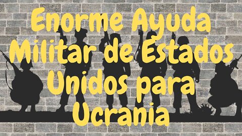 Poniendo en contexto el nuevo paquete de Ukraine 33 mil millones para Ucrania de Biden. Mi Opinión.