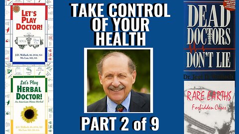 Life-Longevity with Minerals & Herbs Dr Wallach Part 2