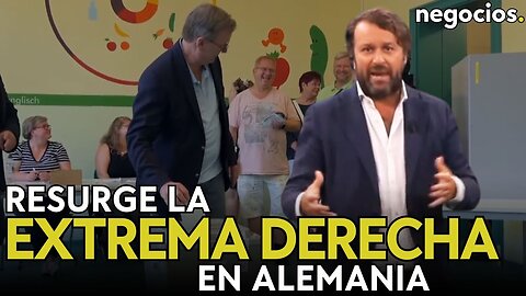 La extrema derecha resurge con fuerza en Alemania: estos son los resultados electorales regionales