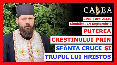 🔴 LIVE #877 - PUTEREA CREȘTINULUI PRIN SFÂNTA CRUCE ȘI TRUPUL LUI HRISTOS || Pr. ELEFTERIE