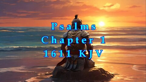 Psalms - Chapter 1 - KJV 1611