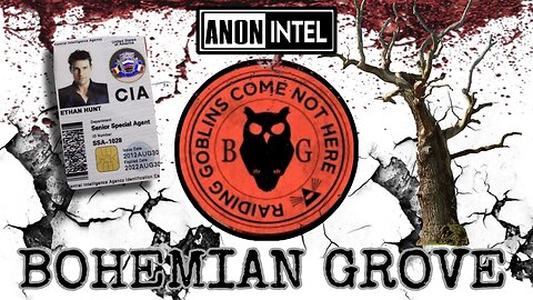 ANON+INTEL - BOHEMIAN GROVE: