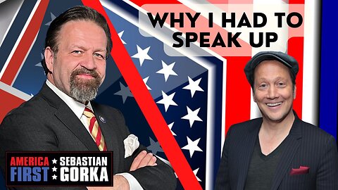 Why I had to speak up. Rob Schneider with Sebastian Gorka One on One