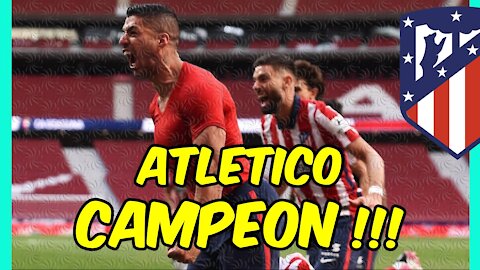 ATLETICO CAMPEÓN! LUIS SUÁREZ anotó el GOL que vale una LIGA!