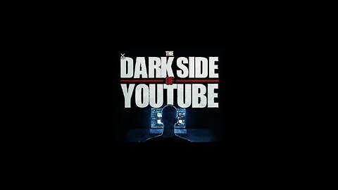 The Dark Web Side Of YouTube (Viewer Discretion Advised)