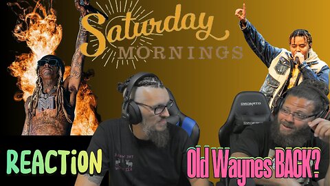 Lil Wayne Is Back!!! Saturday Mornings!! Cordae Ft Lil Wayne #newvideo #reaction #fyp