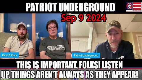 Patriot Underground & Dave & Mark: Q Drops > This is Important, Folks!