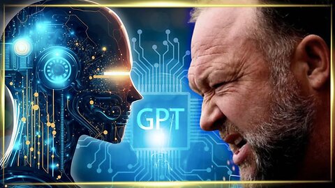 EXCLUSIVE: ChatGPT [A.I.] Interviewed by Alex Jones—Its Responses Aren't Exactly Favorable!