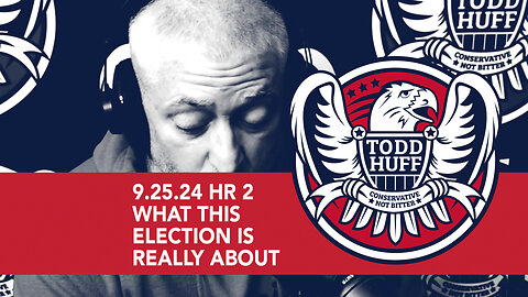 What This Election Is Really About | Sept 25, 2024 | Hour 2