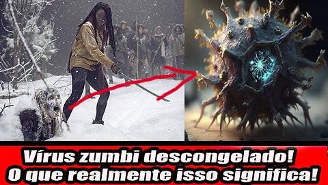 Vírus zumbi descongelado! O que realmente isso significa