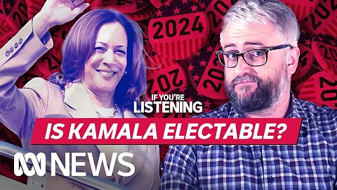 She lost in 2020… can Kamala Harris win in 2024? | If You’re Listening | NE