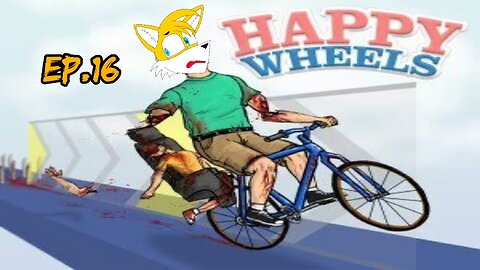 TailslyPlays Happy Wheels[Ep.16]Ultimate Payback!| ayy you kill my son