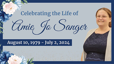 August 2, 2024 - Homegoing Service of Amie Jo Sanger