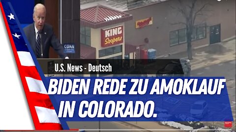 Biden - Boulder Trauerrede zum Massaker in Colorado.